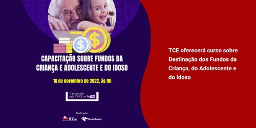 TCE oferecerá curso sobre Destinação dos Fundos da Criança, do Adolescente e do Idoso